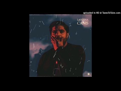 Canis - Lahzeha