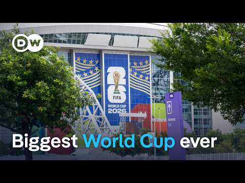 FIFAワールドカップ2026：知っておくべきこと | DWニュース (FIFA World Cup 2026: What you need to know | DW News)