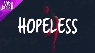 Always Never - Hopeless (Lyrics)