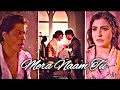 Mere Naam Tu Status Mere Naam Tu Whatsapp Status