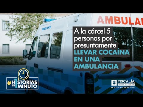 A la cárcel 5 personas por presuntamente llevar cocaína en una ambulancia