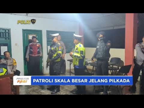 POLRES PURBALINGGA PATROLI ANTISIPASI GANGGUAN KAMTIBMAS SELAMA PILKADA