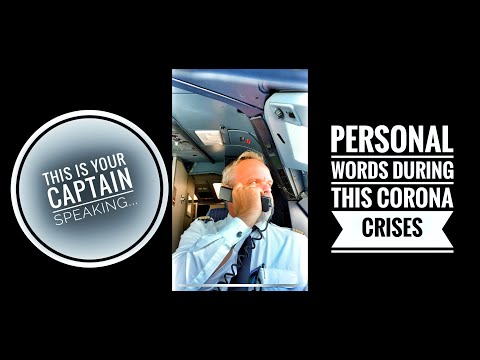 This is Your Captain speaking...Fliegen in Corona Zeiten..persönliche Cockpit Ansage - deutsch/engl.