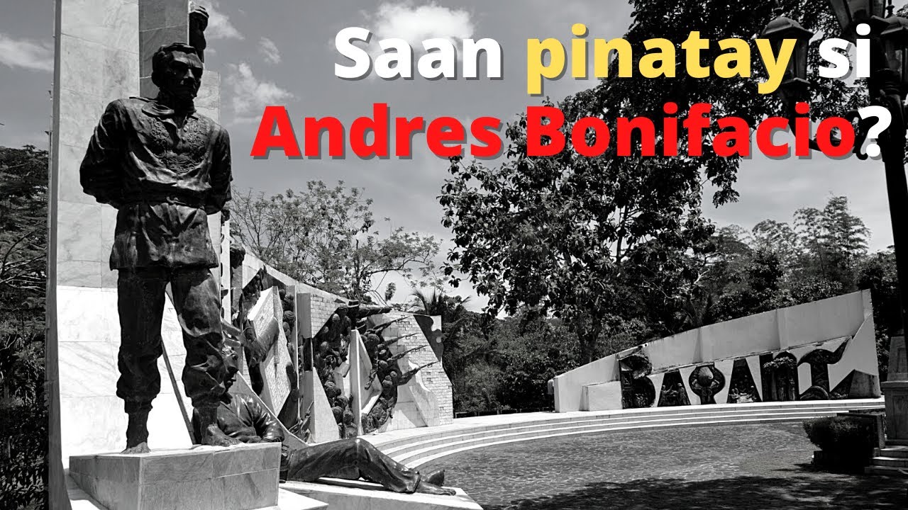 SAAN PINATAY SI ANDRES BONIFACIO