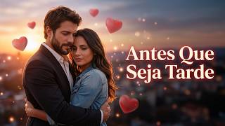 Eu Escolho Valorizar Você Antes Que Seja Tarde ❤️