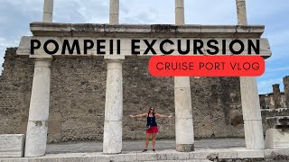 Naples Italy Cruise Port Pompeii Excursion - Carnival Pride Europe Cruise