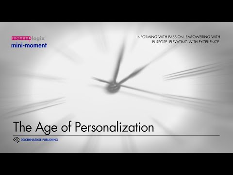 Mammologix Mini Moments - The Age of Personalization