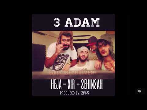Şehinşah, Heja, Xir GÖKDENİZ - 3 ADAM (Produced by Zafer PAYDAŞ) Bass Boosted