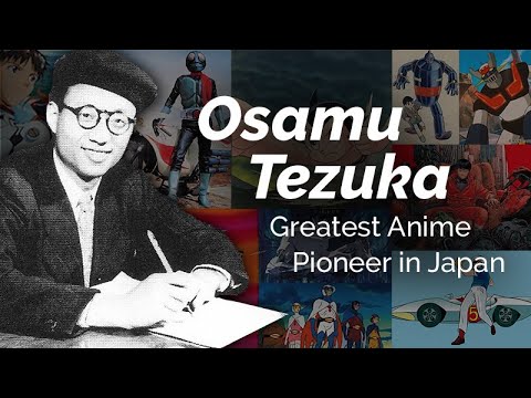 Greatest Anime Pioneer in Japan: The Osamu Tezuka Story