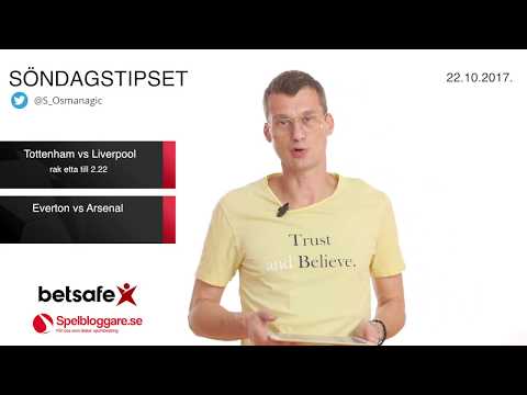 Speltips: Tottenham - Liverpool & Everton - Arsenal 22/10 2017