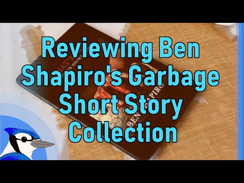 Reviewing Ben Shapiro's Garbage Short Story Collection