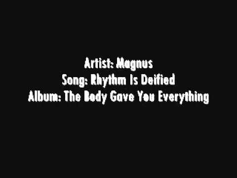 Magnus - Rhythm is deified