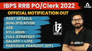 IBPS RRB PO/Clerk 2022 | Notification, Syllabus, Salary, Age, Cut Off | Full Detailed Information