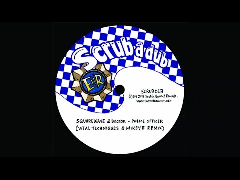 Squarewave Ft. Doctor - Police officer (Vital Techniques & Mikey B remix)