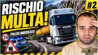 Ho Rischiato la Multa per Colpa della Polizia Imboscata! - #2 ETS 2 ITA NYKK3