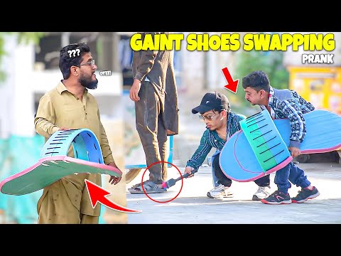 Gaint Shoes Swapping Prank - | 