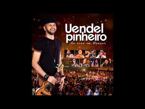 Uendel Pinheiro - Ao vivo em Manaus [DVD Completo] [Áudio]