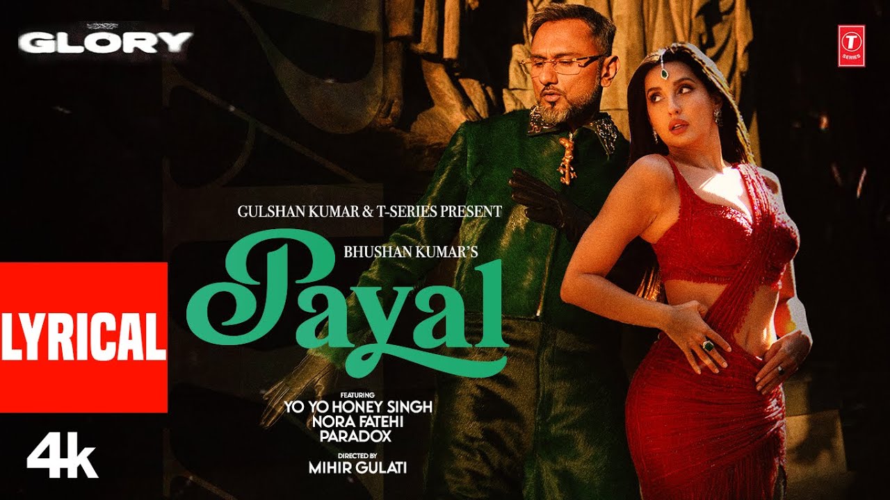 Payal Song Lyrics - Yo Yo Honey Singh (Glory)