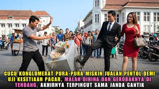 Download lagu CUCU KONGLOMERAT PURA-PURA MISKIN JUALAN PENTOL DEMI UJI KESETIAAN SANG PACAR, TAPI TERNYATA... mp3