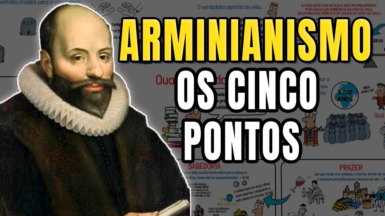 Entenda o que é ARMINIANISMO de forma simples