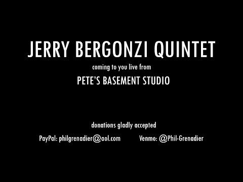 Jerry Bergonzi Quintet Livestream - March 16th, 2022