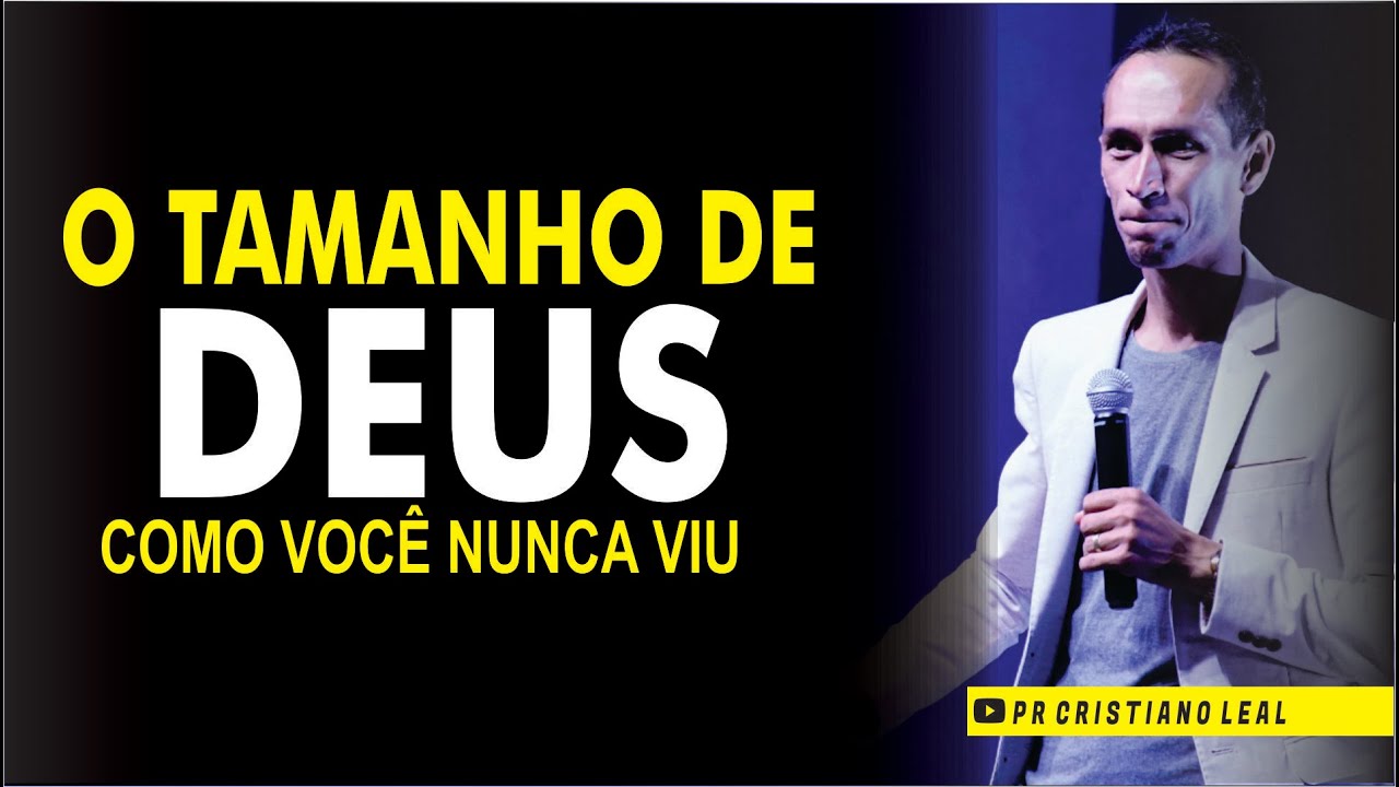 O TAMANHO DE DEUS