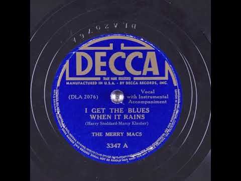 I Get The Blues When It Rains (1940) - The Merry Macs