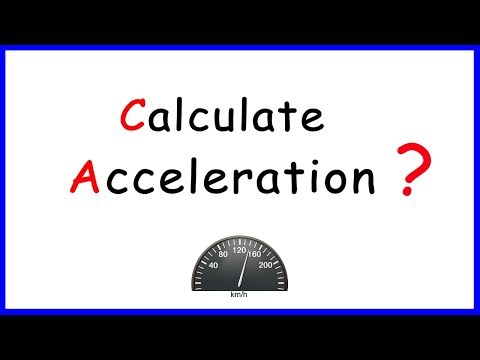 How to Calculate Acceleration of a body Physics