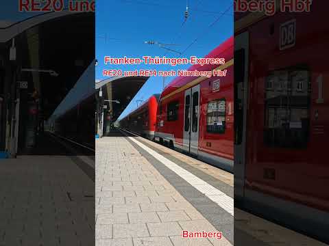 Franken-Thüringen-Express (RE20 mit RE14 nach Nürnberg Hbf) / DB Regio Bayern / Bahnhof Bamberg /