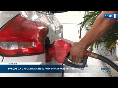 Preços da Gasolina e Diesel aumentam hoje nas refinarias 02 03 2021