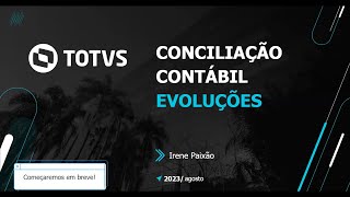 Webinar TOTVS | Conciliação Contábil - Evoluções| #TOTVS_Backoffice _Linha_RM