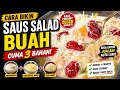 CUMA 3 BAHAN ️SAUS SALAD BUAH SIMPEL DAN ENAK