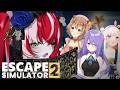 【Escape Simulator 2】 THEY'RE STUCK IN THE ROOM WITH ME... HEHEH... 【Kureiji Ollie】