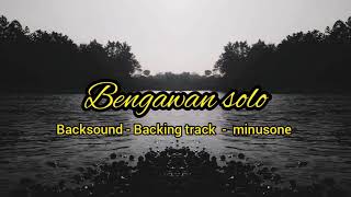 Download lagu Bengawan solo backsound //backing track //minusone (kunci G) mp3 Download lagu Bengawan solo backsound //backing track //minusone (kunci G) mp3
