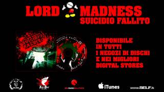 LORD MADNESS - IL POTERE DELL' EURO (PROD. BY PEIGHT - DJ T-ROBB OUTRO)