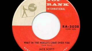 JACK SCOTT    What In The World&#39;s Come Over You   DEC &#39;59