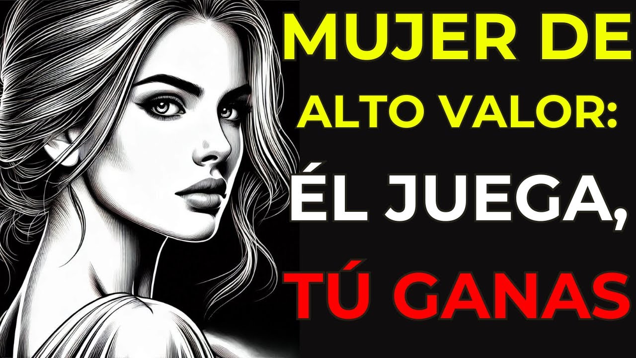 Cómo Las Mujeres De Alto Valor Manejan Los Juegos De Los Hombres | Amor Estoico