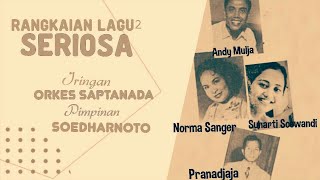 Download lagu Rangkaian Lagu - Lagu Seriosa bersama Andy Mulja, Pranadjaja, Norma Sanger & Soenarti Soewandhi mp3 Download lagu Rangkaian Lagu - Lagu Seriosa bersama Andy Mulja, Pranadjaja, Norma Sanger & Soenarti Soewandhi mp3