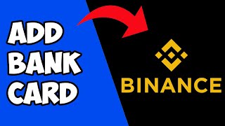 How to Add Bank Card Details to Binance