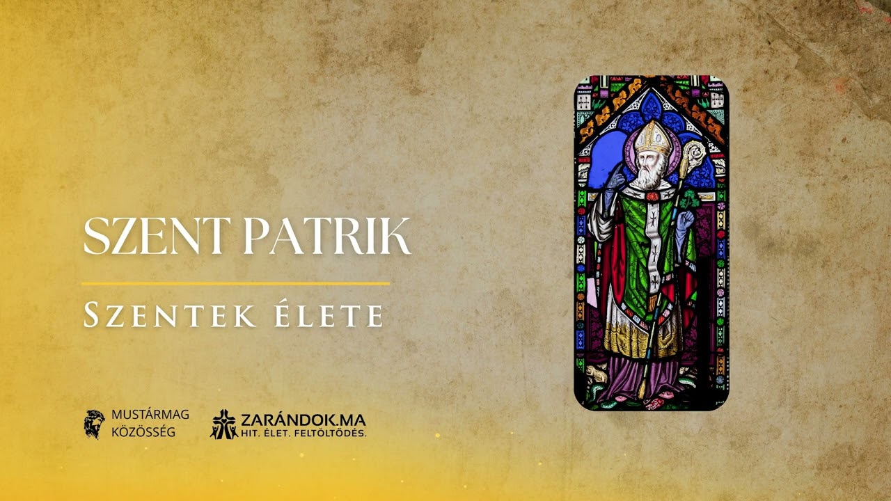Szent Patrik: A rabszolgából lett apostol, aki megnyerte az íreket Krisztusnak – Szentek élete