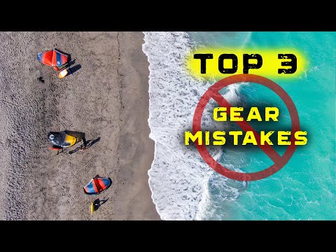 3 common gear mistakes | WING FOIL