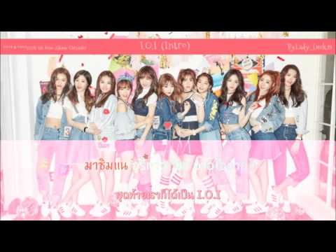 I.O.I (아이오아이) - I.O.I (Intro) [Karaoke/Thaisub]