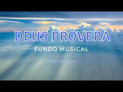 Fundo musical Para Orar e Adorar | Deus proverá | Mais de 1 hora na presença do Senhor