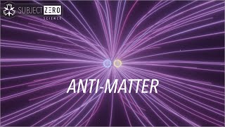 Antimatter - How it is made [2019]