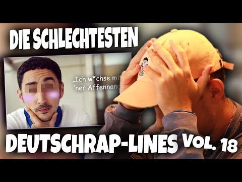 😂😨ICH KOMM AN MEINE GRENZE!...Reaktion : Die schlechtesten Deutschrap-Lines - Vol. 18 (Sexy Edition)