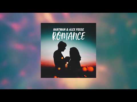 Hartman & Alex Fosse - Romance (Music)