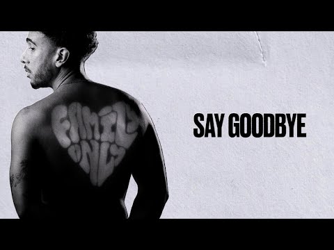 Video thumbnail for Say Goodbye