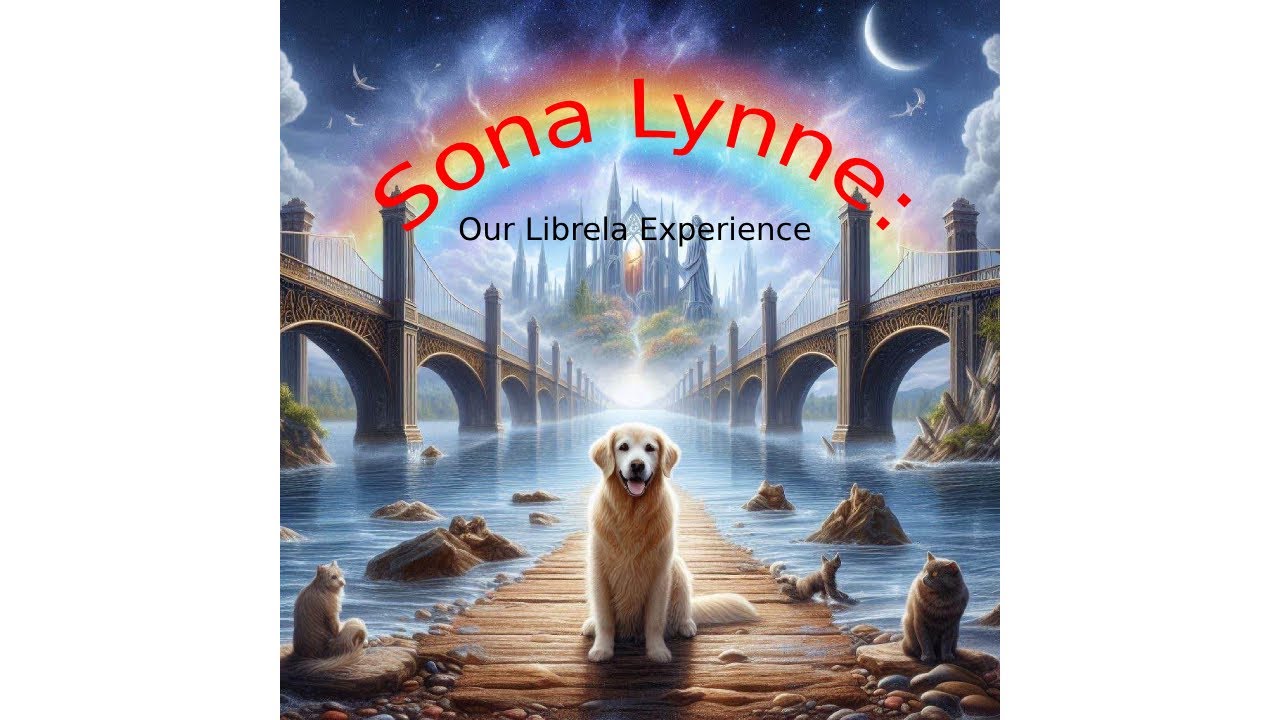 Sona Lynne: Our Librela Experience