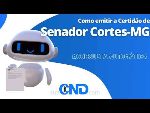 Como emitir a certidão negativa de Senador Cortes-MG  em apenas 1 minuto! :)