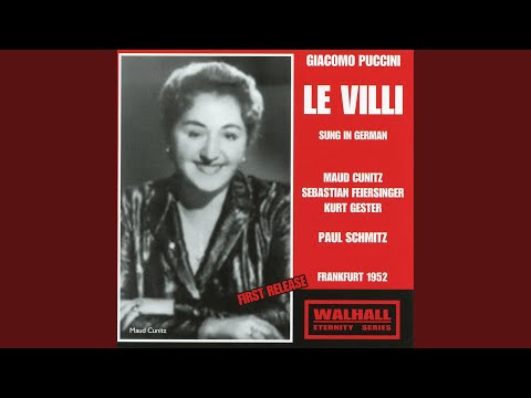 Le Villi (Sung in German) : Act I: Trag' Gottes Engel (Guglielmo)